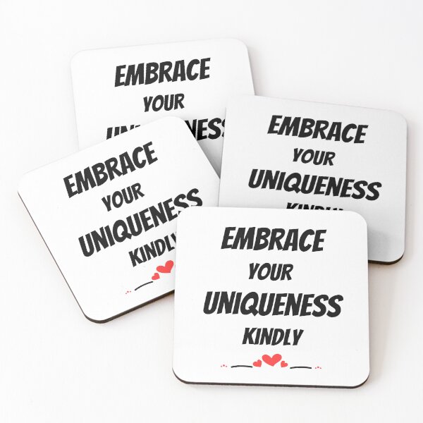 Item preview, Embrace Your Uniqueness Kindly Design designed and sold by JAMTEESHOP.