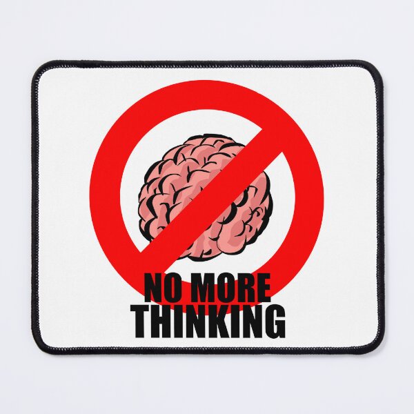 Item preview, No more thinking Brainwash brainwashed No more designed and sold by clients.