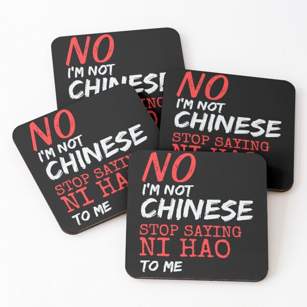 Item preview, No I'm Not Chinese Stop Saying Ni Hao To Me designed and sold by BunBuntheDog-.