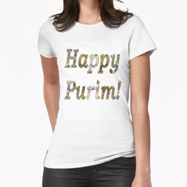 Happy Purim! Fitted T-Shirt