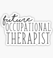 Future Occupational Therapist Sticker