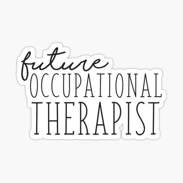 Item preview, Future Occupational Therapist designed and sold by annmariestowe.