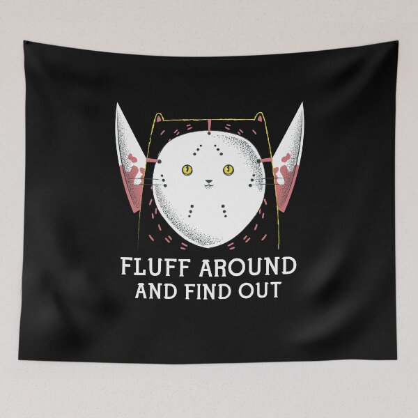 Item preview, Funny Masked Cat Fluff Around And Find Out Cute Cat Humor designed and sold by solimangomaa.