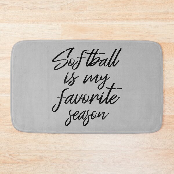 Item preview, Softball Is My Favorite Season IV designed and sold by Lemon Pepper.