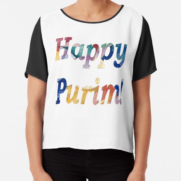 Happy Purim! Chiffon Top
