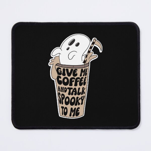 Item preview, Coffee Loving Ghost Give Me Coffee and Talk Spooky To Me designed and sold by Designer-Girl.