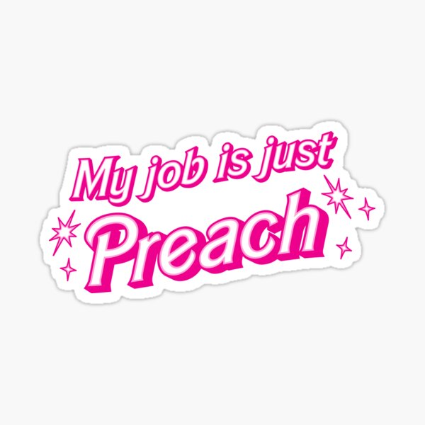 Item preview, My job is just ... preach designed and sold by RotoNation.
