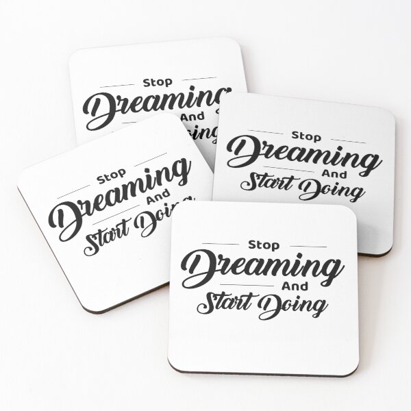 Item preview, Stop Dreaming designed and sold by Elegant Edge.