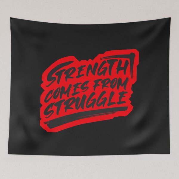 Item preview, Strength Comes from struggle designed and sold by Inkonicc.