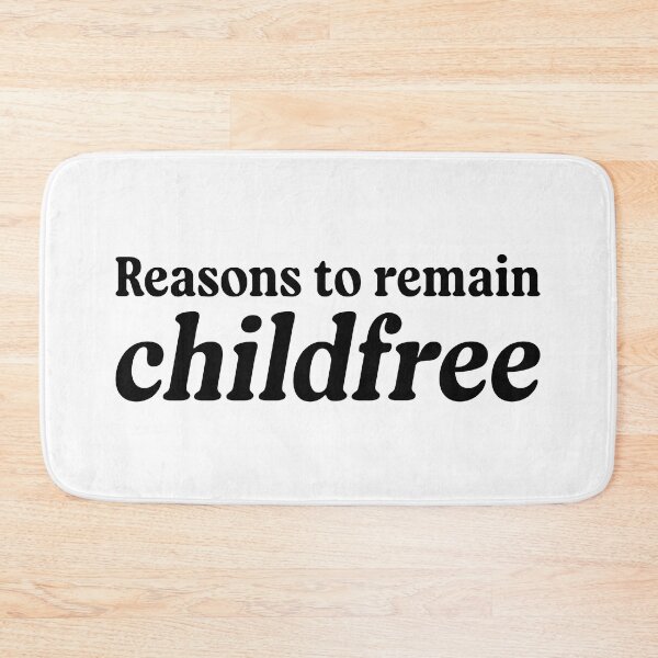 Item preview, Reasons to remain childfree in black designed and sold by TheChildfree.
