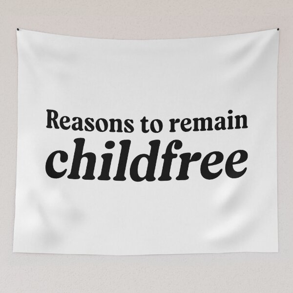 Item preview, Reasons to remain childfree in black designed and sold by TheChildfree.