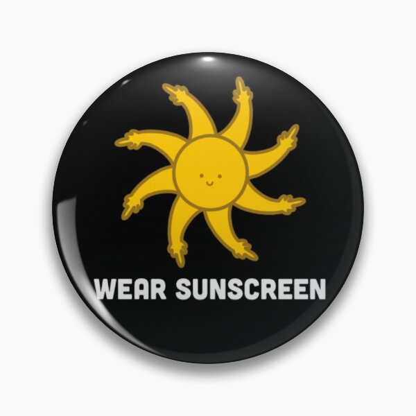 Item preview, Wear Sunscreen Sun SPF designed and sold by radiantdark.