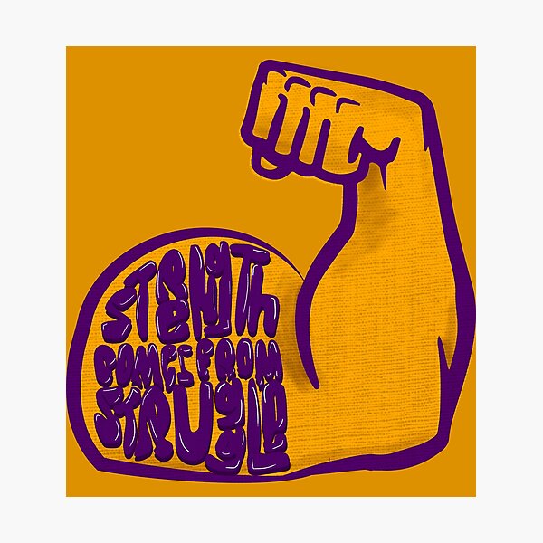 Item preview, Strength Comes from struggle designed and sold by Inkonicc.