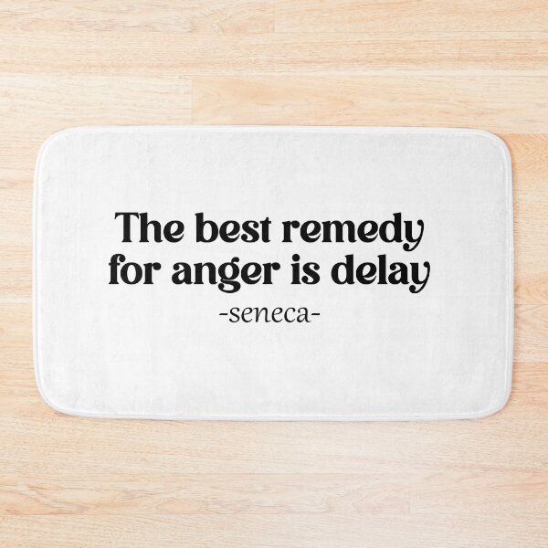 Item preview, Seneca: The best remedy for anger is delay designed and sold by Meropis.