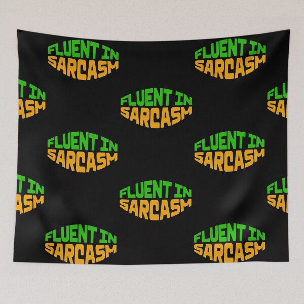 Item preview, Fluent in sarcasm designed and sold by CherylinChicTee.