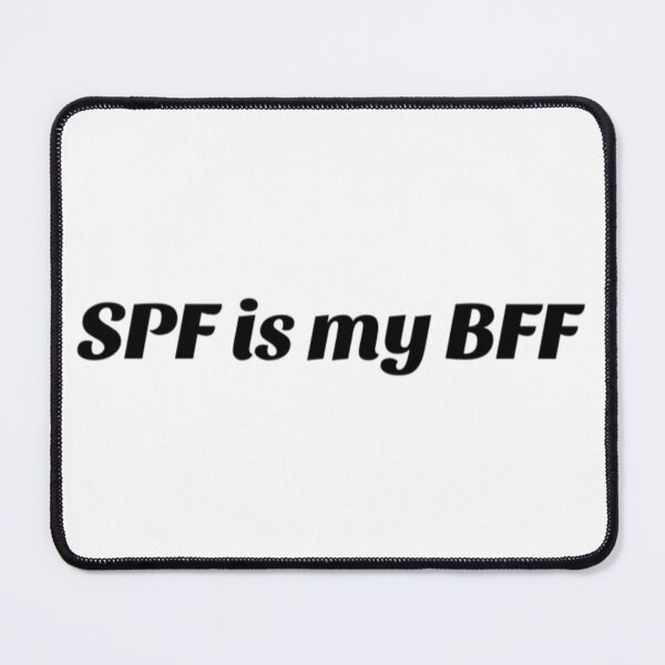 Item preview, SPF Is My BFF Wear Sunscreen designed and sold by radiantdark.