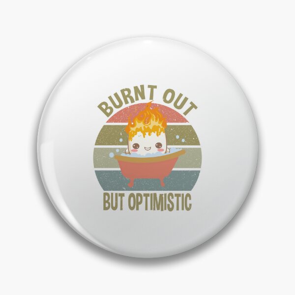 Item preview, Positive Quotes for Women Burnt Out But Optimistic Marshmallow Shower  designed and sold by clothesy7.