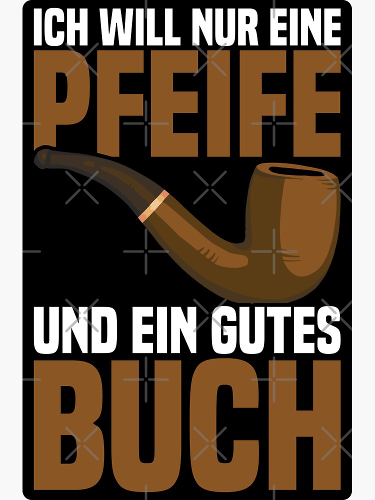 Pfeife Rauchen Pfeifentabak Pfeifenraucher Sticker for Sale by  liberosis-art