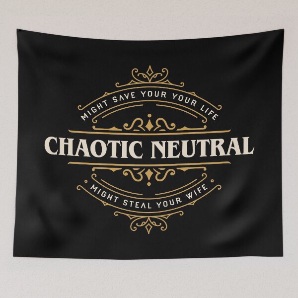 Item preview, Chaotic Neutral Might Save Your Life Funny Tabletop designed and sold by pixeptional.