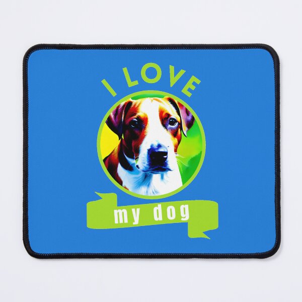 Item preview, I love my dog designed and sold by GasconyPassion.