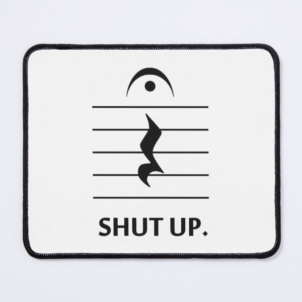 Item preview, Shut Up 	 designed and sold by cgvtjmtjej5.
