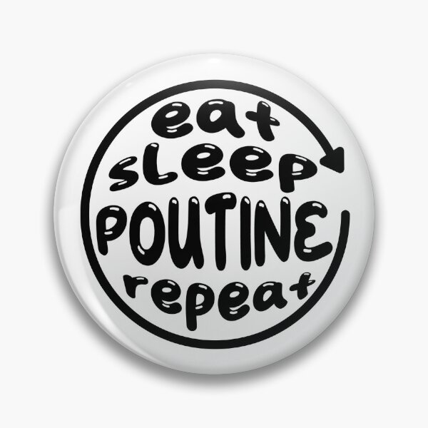 Item preview, Eat Sleep Poutine Repeat designed and sold by WhitepaperStyle.