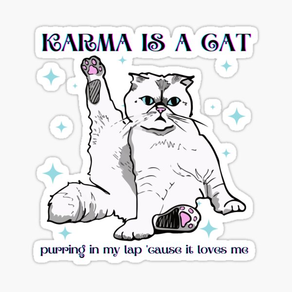 Artikel-Vorschau von Karma ist eine Katze (Taylor Swift – Karma), designt und verkauft von EvshinyDesign.