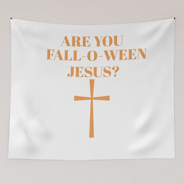 Item preview, Are you Fall O Ween Jesus? designed and sold by Andersong.