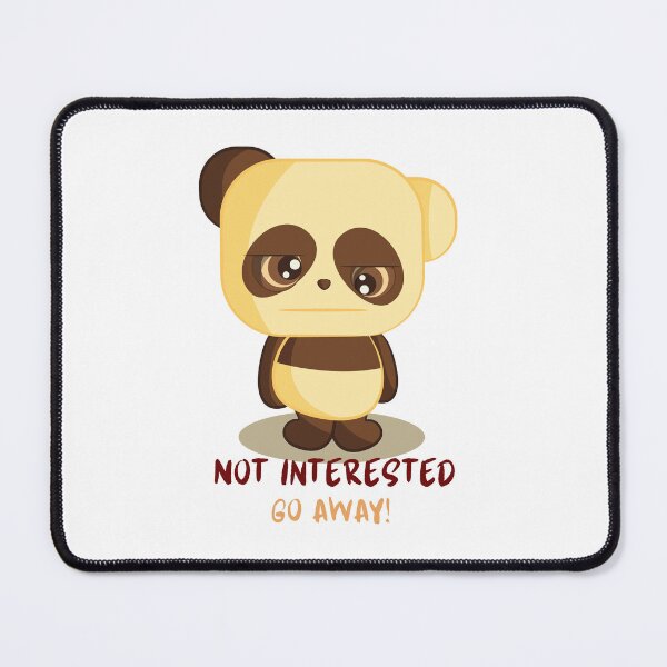 Item preview, Not interested,go away designed and sold by CherylinChicTee.