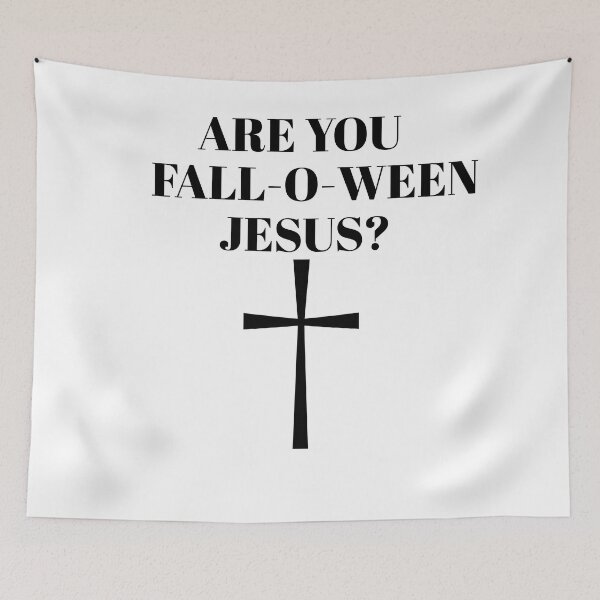 Item preview,  Are you Fall O Ween Jesus? designed and sold by Andersong.