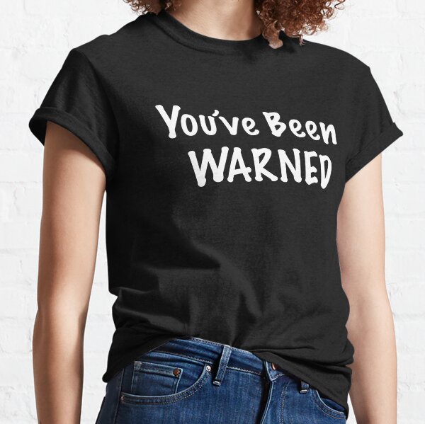 Item preview, You've Been Warned designed and sold by ashlenamusic.
