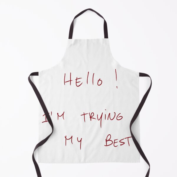 Item preview, Hello! I’m Trying My Best. designed and sold by DreamersSoul.