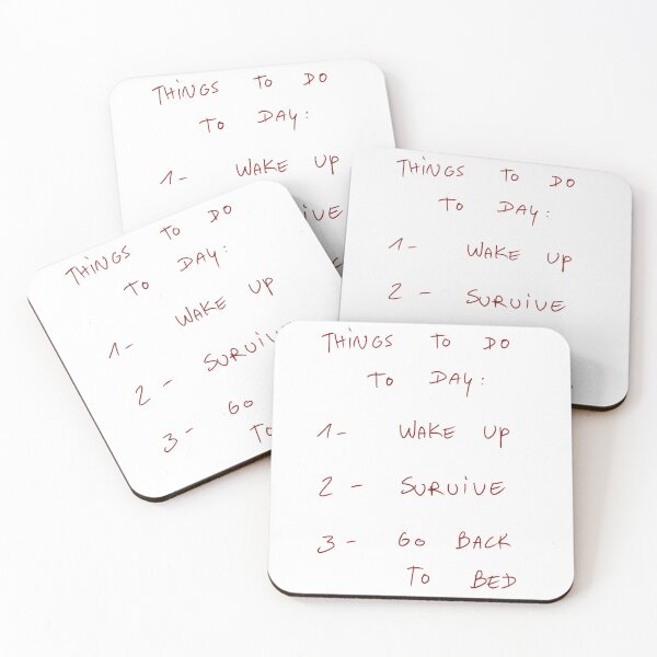 Item preview, Things To Do Today: 1 - Wake up 2 - Survive 3 - Go Back To Bed designed and sold by DreamersSoul.