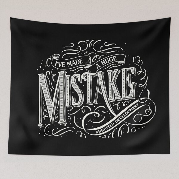 Item preview, I've Made a Huge Mistake designed and sold by Kyle Price.