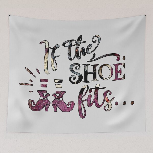 Item preview, If the Shoe Fits designed and sold by MeaPrints.