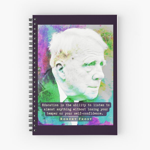 Item preview, Robert Frost portrait and quote: “Education is the ability to listen to almost anything...” designed and sold by artbleed.