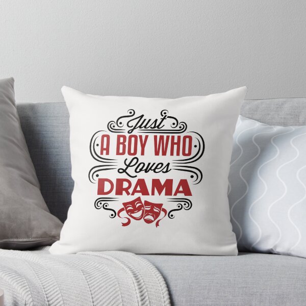 Item preview, Just a Boy Who Loves Drama designed and sold by jaygo.