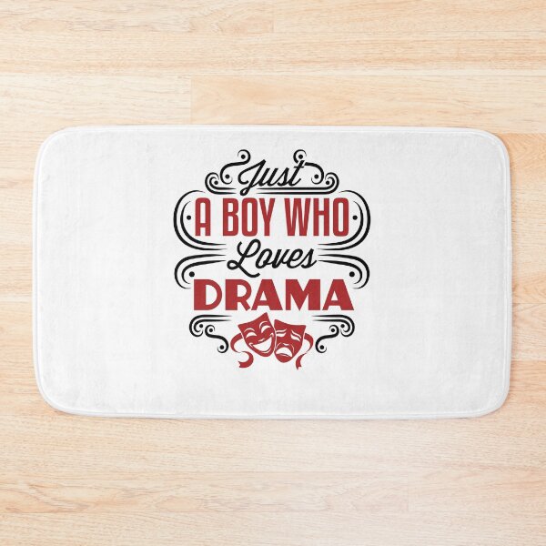 Item preview, Just a Boy Who Loves Drama designed and sold by jaygo.