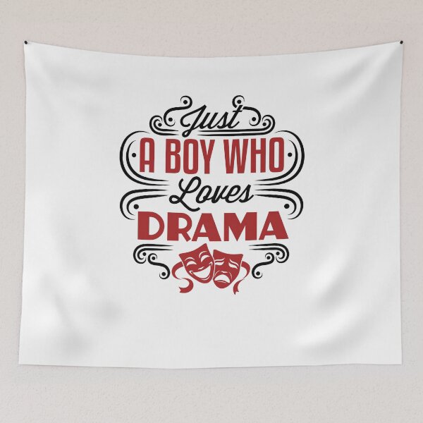 Item preview, Just a Boy Who Loves Drama designed and sold by jaygo.