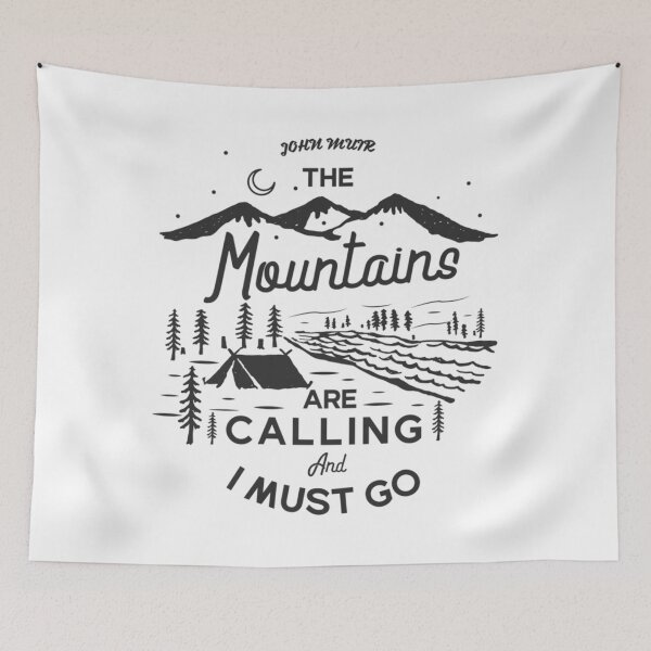 Item preview, THE Mountains ARE CALLING And I MUST GO  	 designed and sold by cgvtjmtjej5.