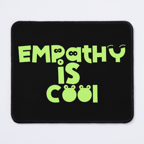 Item preview, Empathy is Cool designed and sold by Monica-Designs.
