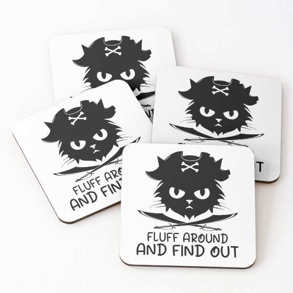 Item preview, Fluff Around and Find Out Cat Pirate Adventure Funny Quotes designed and sold by clothesy7.