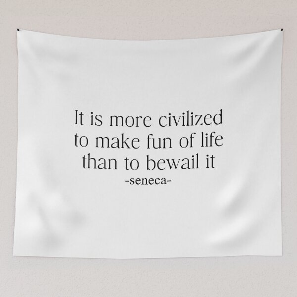 Item preview, It is more civilized to make fun of life than to bewail it designed and sold by Meropis.