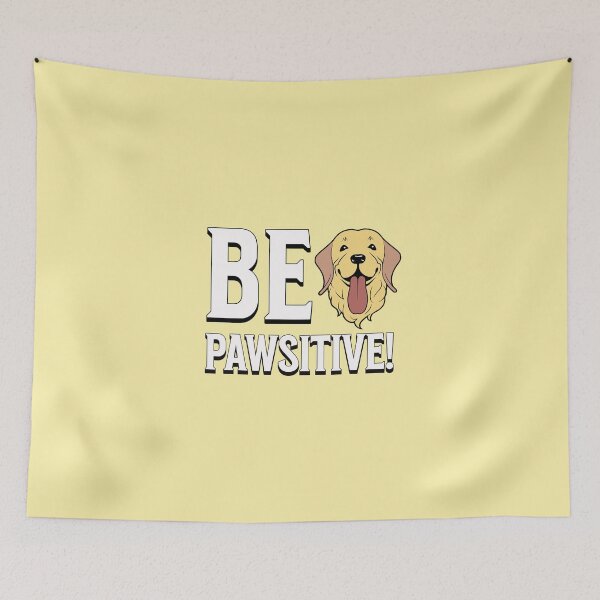 Item preview, Be Pawsitive! Motivational Dog designed and sold by PMCreative.