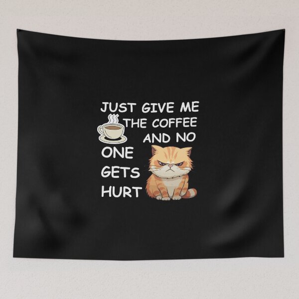 Item preview, just give me the coffee and no one gets hurt designed and sold by TThousand.