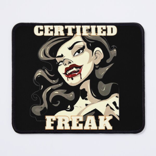 Item preview, Certified Freak Vampire designed and sold by FlowFlex.