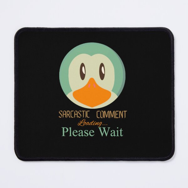 Item preview, Sarcastic comment loading,please wait designed and sold by CherylinChicTee.