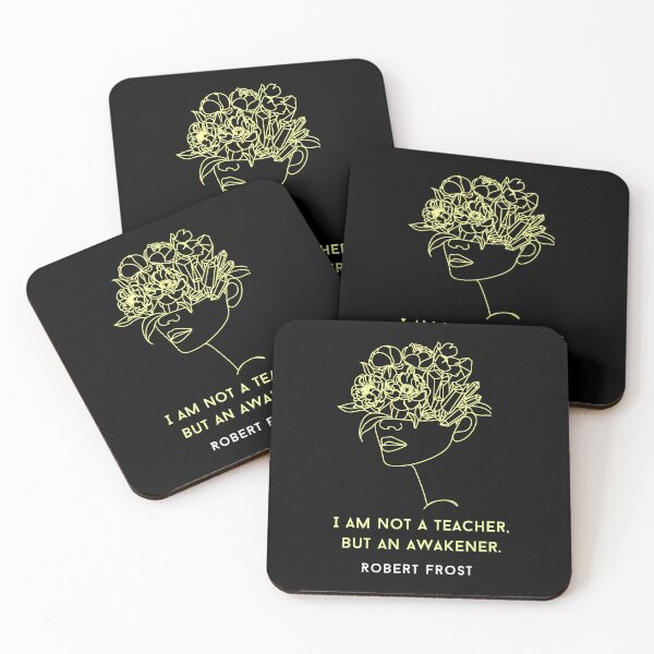 Item preview, Robert Frost quote about teaching: I am not a teacher, but an awakener designed and sold by artbleed.