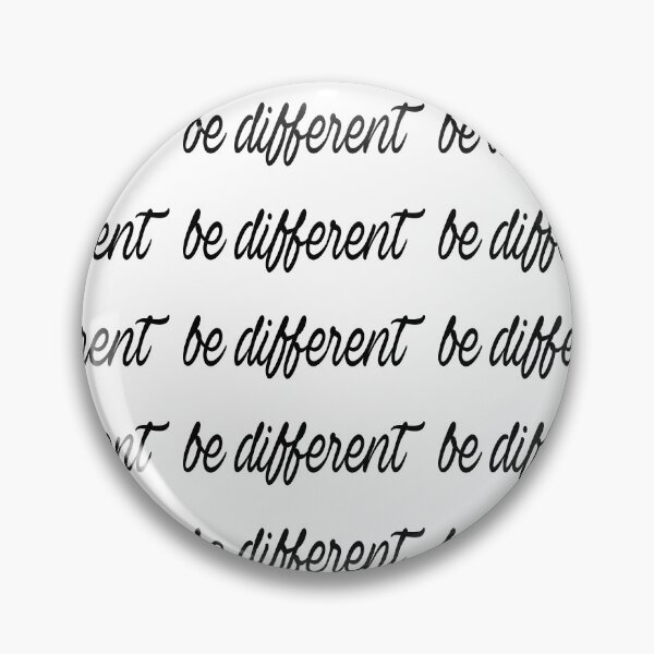 Item preview, Be Different  designed and sold by raineOn.