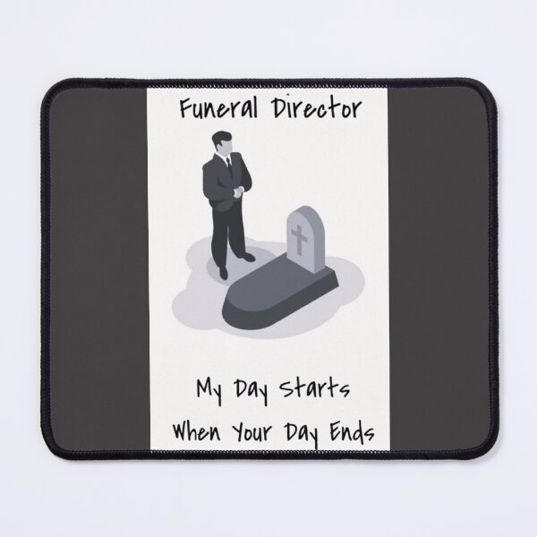 Item preview, Mortician: My day starts when yours ends designed and sold by MissLadyGraves.